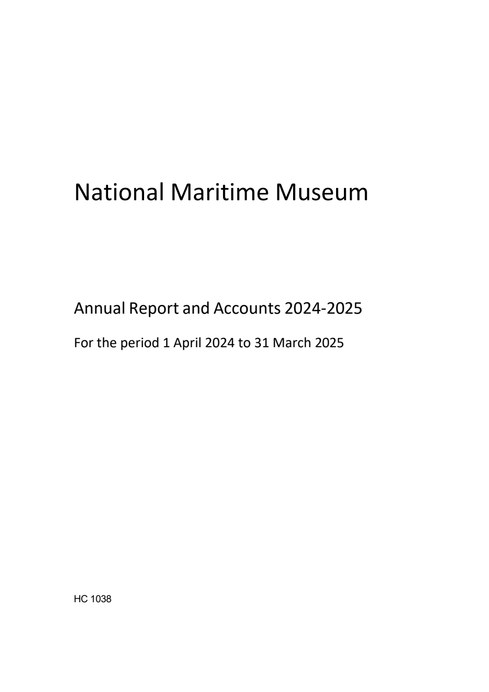 National Maritime Museum Annual Report and Accounts 2024-2025 for the period 1 April 2024 to 31 March 2025