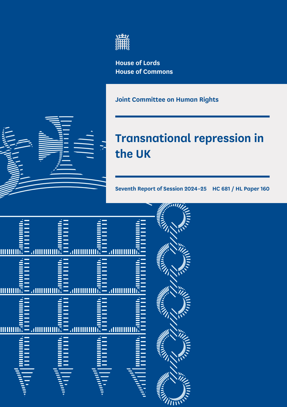 Human Rights Joint Committee 7th Report. Transnational repression in the UK Volume 1. Report