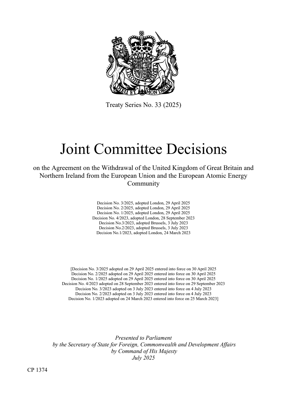 Treaty Series No. 33 (2025) Joint Committee Decisions on the Agreement on the Withdrawal of the United Kingdom of Great Britain and Northern Ireland from the European Union and the European Atomic Energy Community