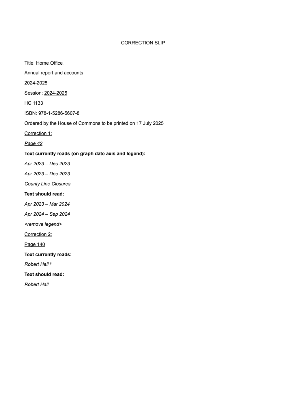 Home Office Annual Report and Accounts 2024-2025 for the period 01 April 2024 to 31 March 2025 Correction slip, August 2025
