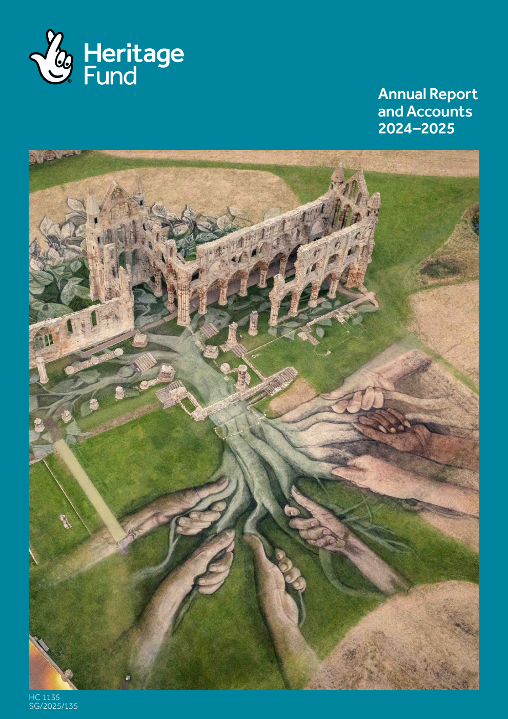 The National Heritage Memorial Fund National Lottery Distribution Annual Report and Accounts 2024-2025 for the period 1 April 2024 to 31 March 2025