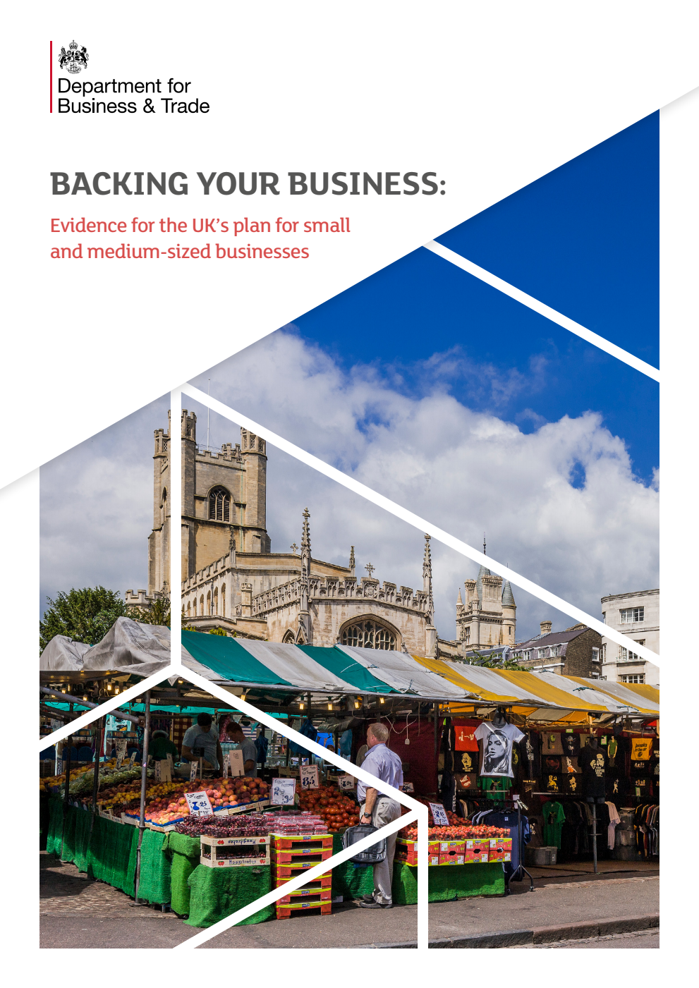 Backing your Business: Our Plan for Small and Medium Sized Businesses - Evidence for the UK’s plan for small and medium-sized businesses