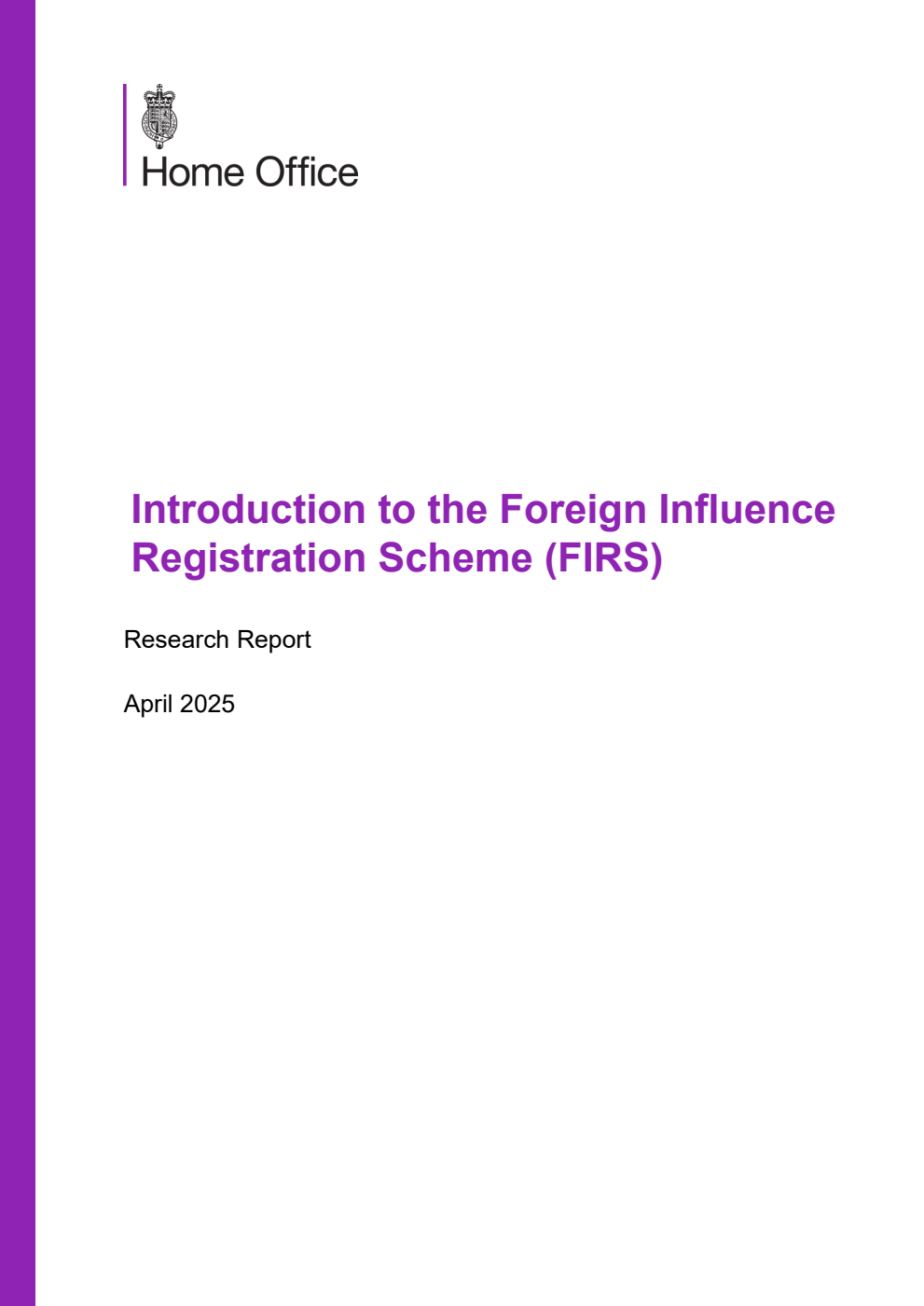 Home Office Research Report Introduction to the Foreign Influence Registration Scheme (FIRS)