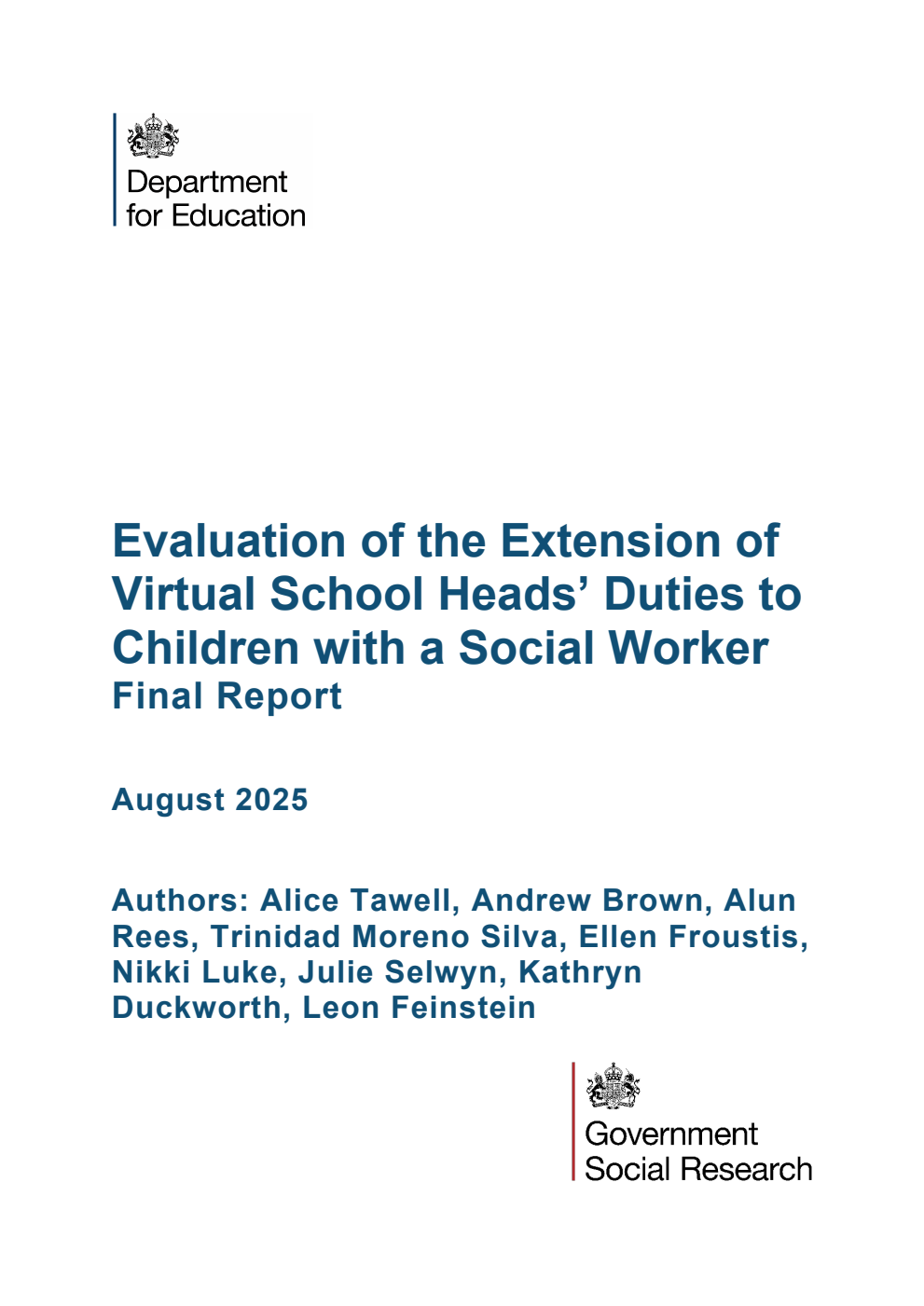 DFE-RR1542 Evaluation of the Extension of Virtual School Heads’ Duties to Children with a Social Worker. Final Report. August 2025