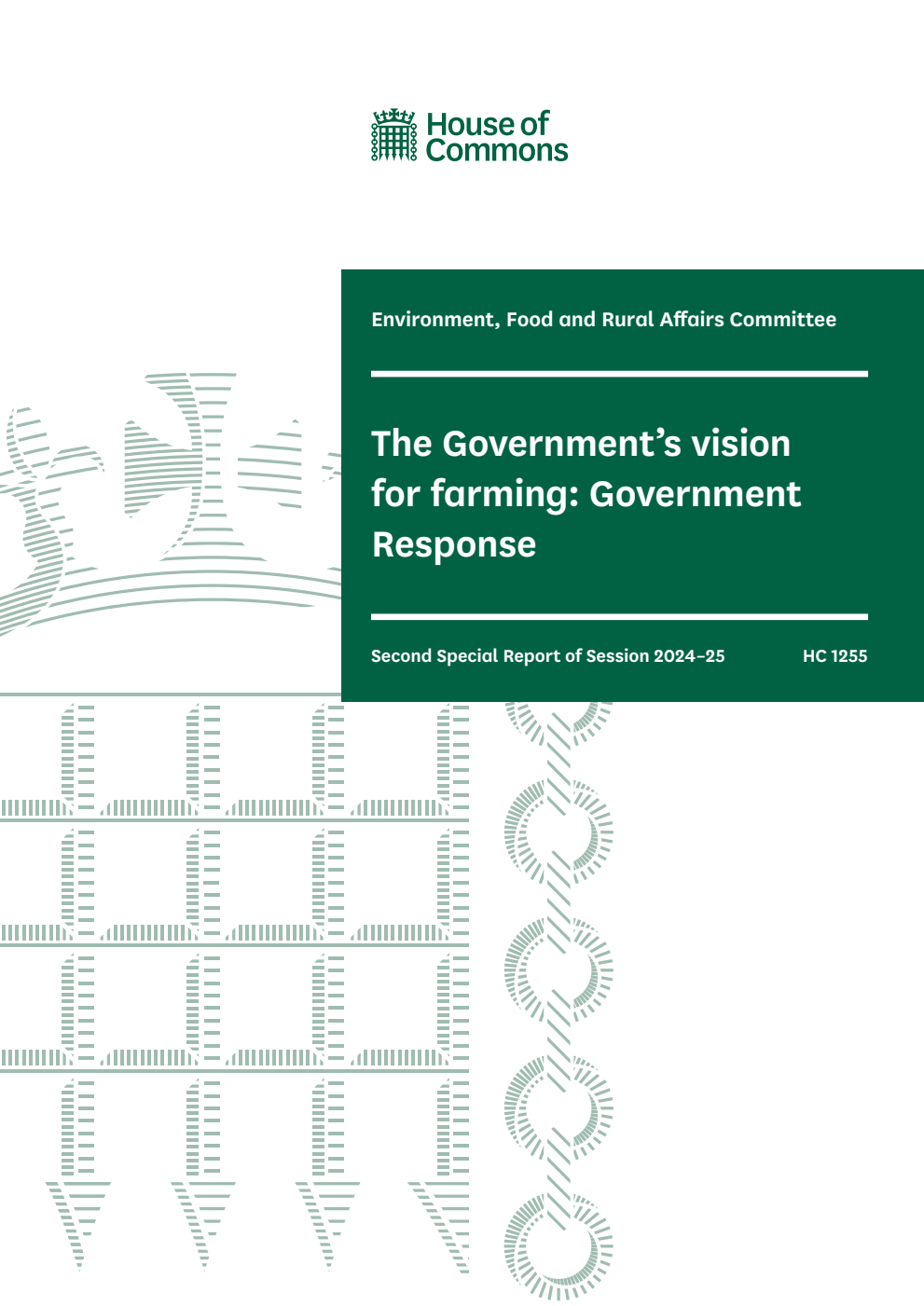 Environment, Food and Rural Affairs Committee 2nd Special Report. The Government’s vision for farming: Government Response