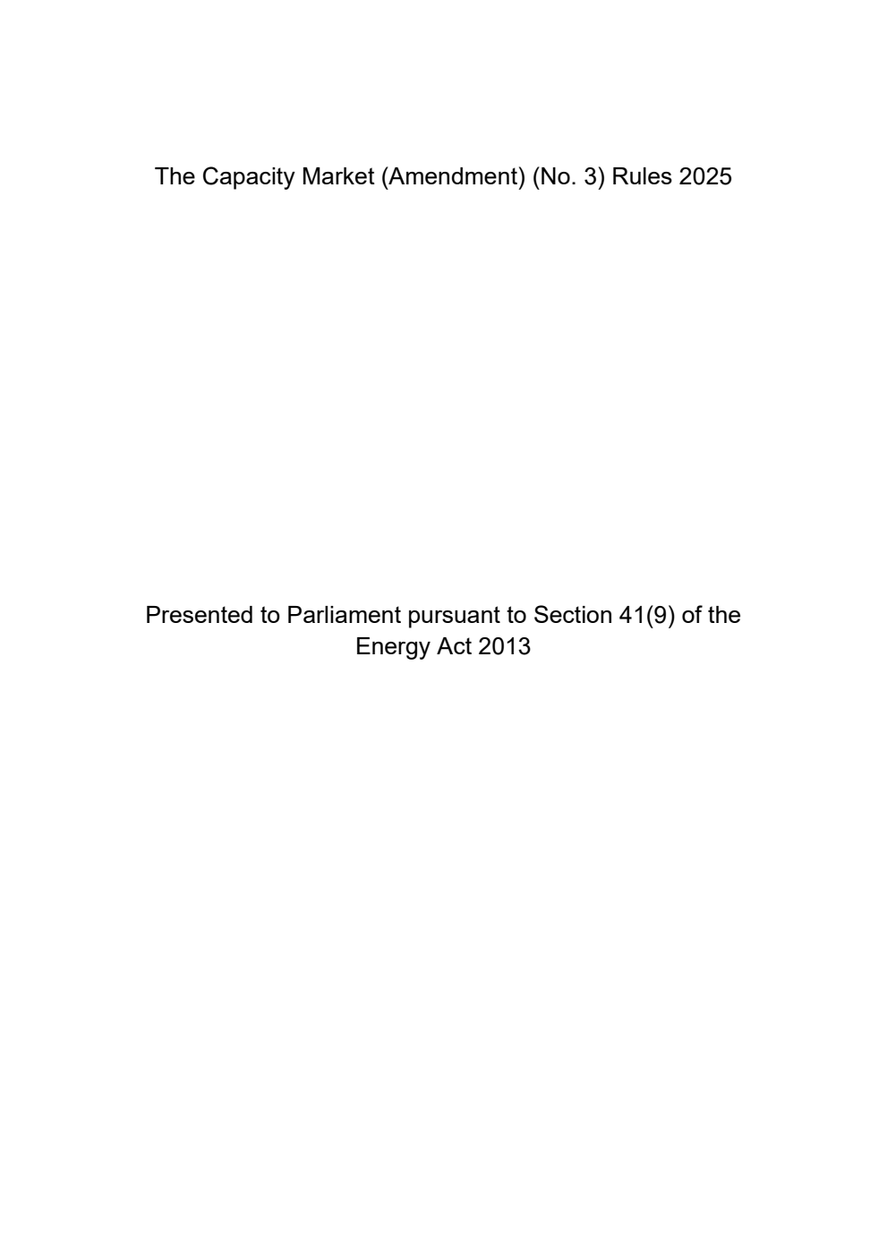 The Capacity Market (Amendment) (No. 3) Rules 2025
