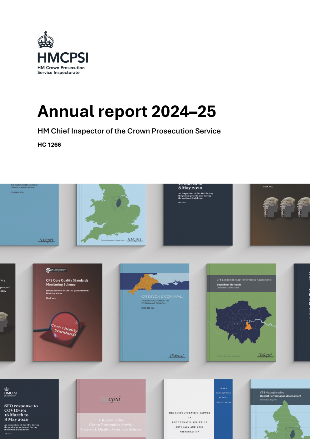 HM Chief Inspector of the Crown Prosecution Service Annual Report 2024–25. Updated, September 2025