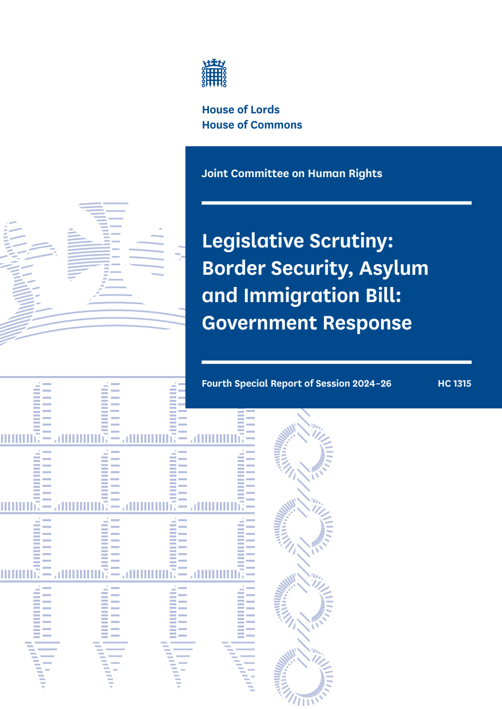 Human Rights Joint Committee 4th Special Report. Legislative Scrutiny: Border Security, Asylum and Immigration Bill: Government Response