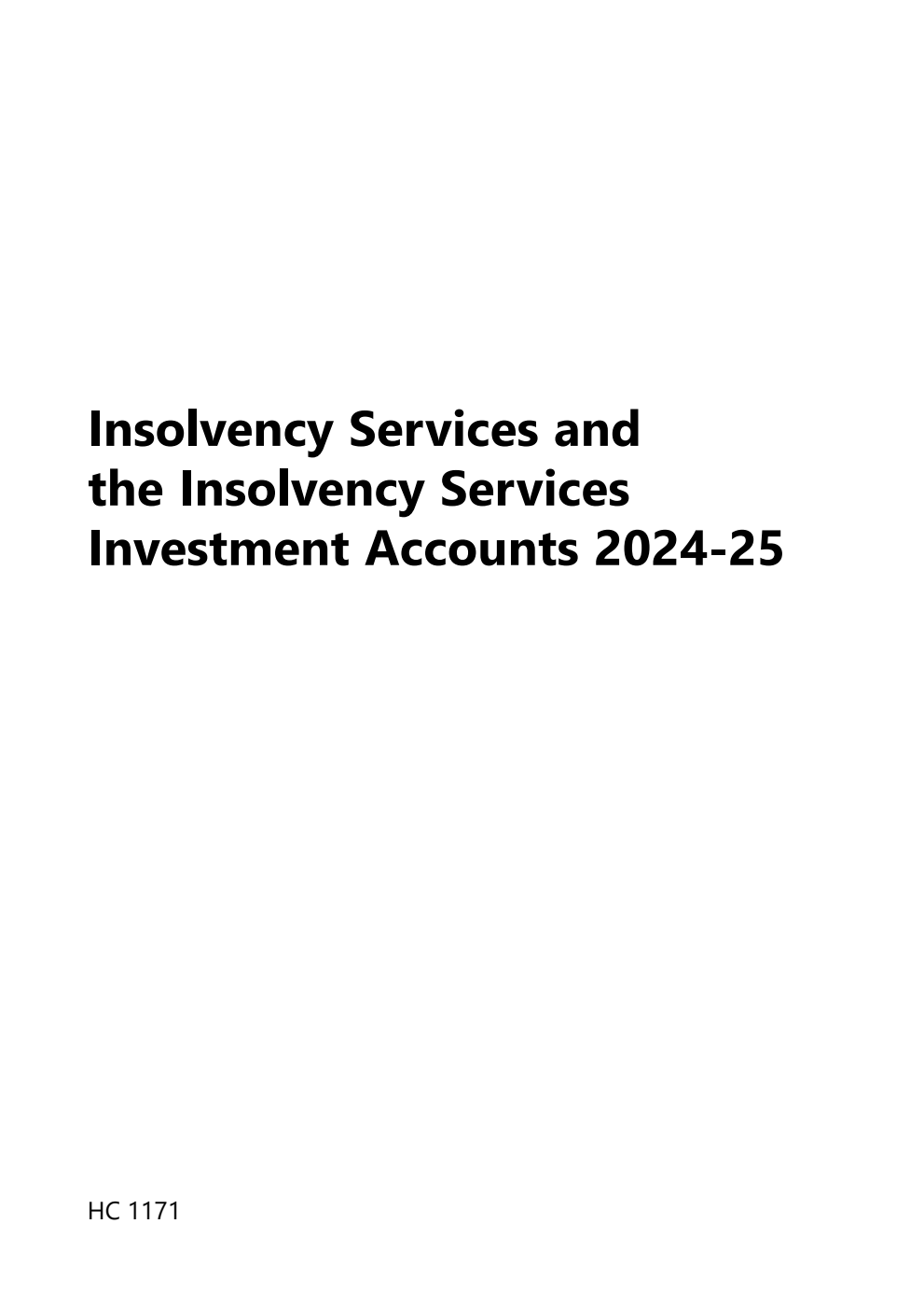 Insolvency Services and the Insolvency Services Investment Accounts 2024-25