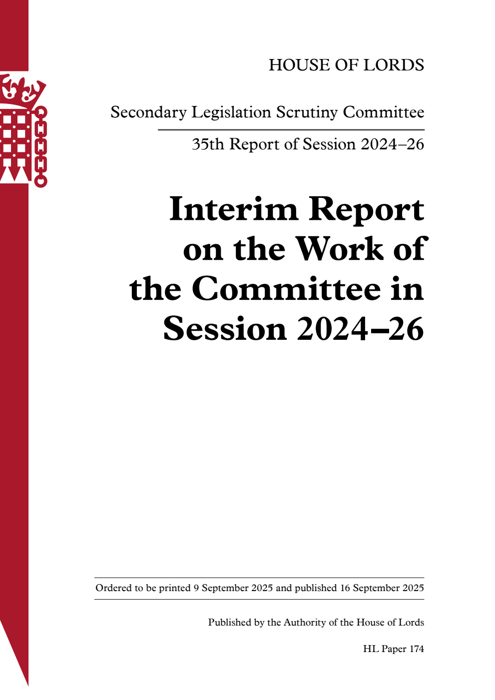 Secondary Legislation Scrutiny Committee 35th Report. Interim Report on the Work of the Committee in Session 2024–26