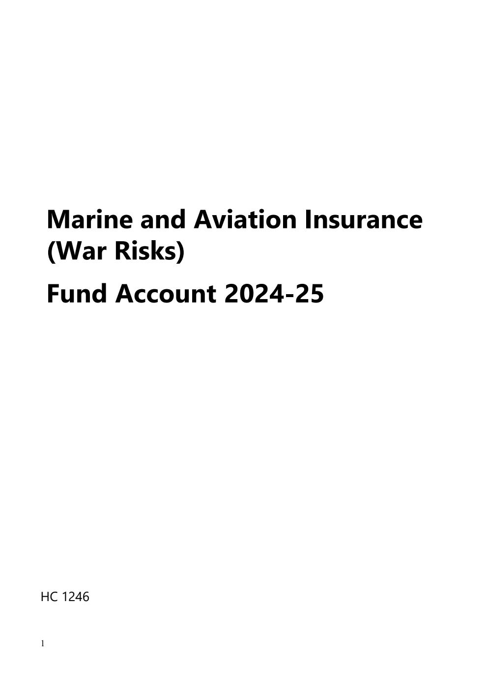 Marine and Aviation Insurance (War Risks) Fund Account 2024-25