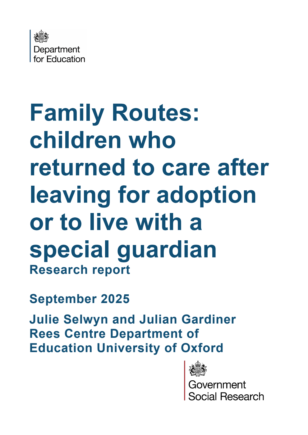 DFE-RR1560 Family Routes: children who returned to care after leaving for adoption or to live with a special guardian. Research report. September 2025