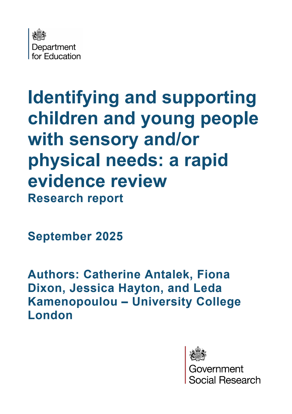 DFE-RR1548 Identifying and supporting children and young people with sensory and/or physical needs: a rapid evidence review. Research report. September 2025