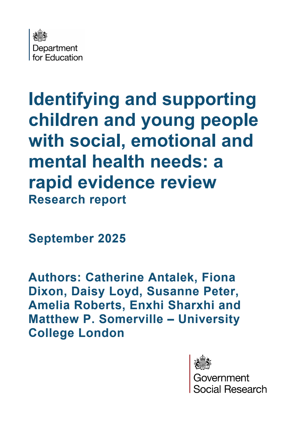 DFE-RR1549 Identifying and supporting children and young people with social, emotional and mental health needs: a rapid evidence review. Research report. September 2025
