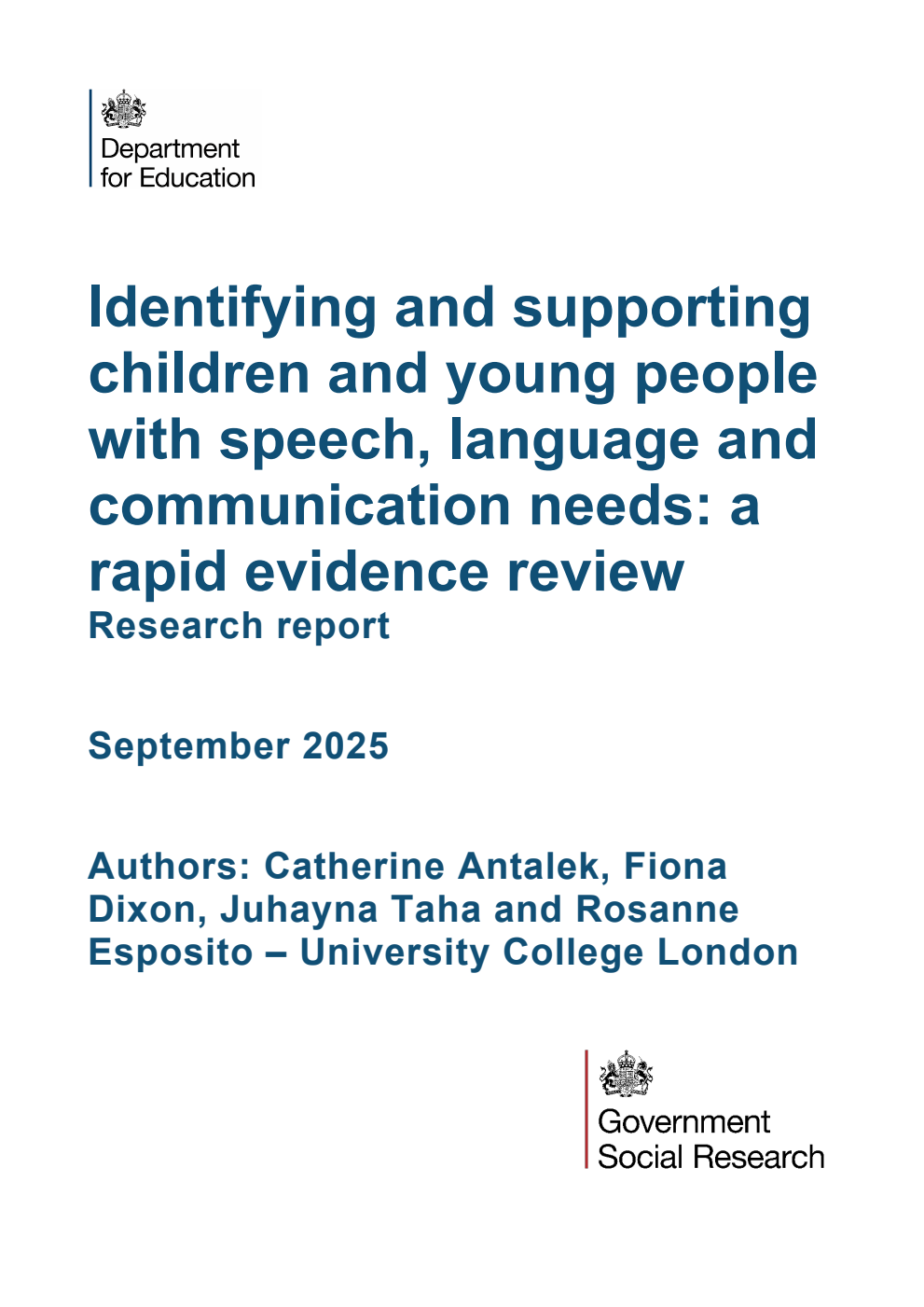 DFE-RR1550 Identifying and supporting children and young people with speech, language and communication needs: a rapid evidence review. Research report. September 2025