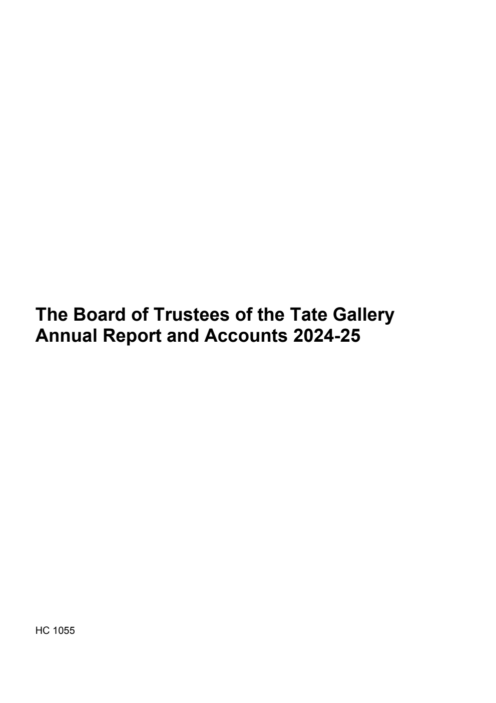 The Board of Trustees of the Tate Gallery Annual Report and Accounts 2024-25
