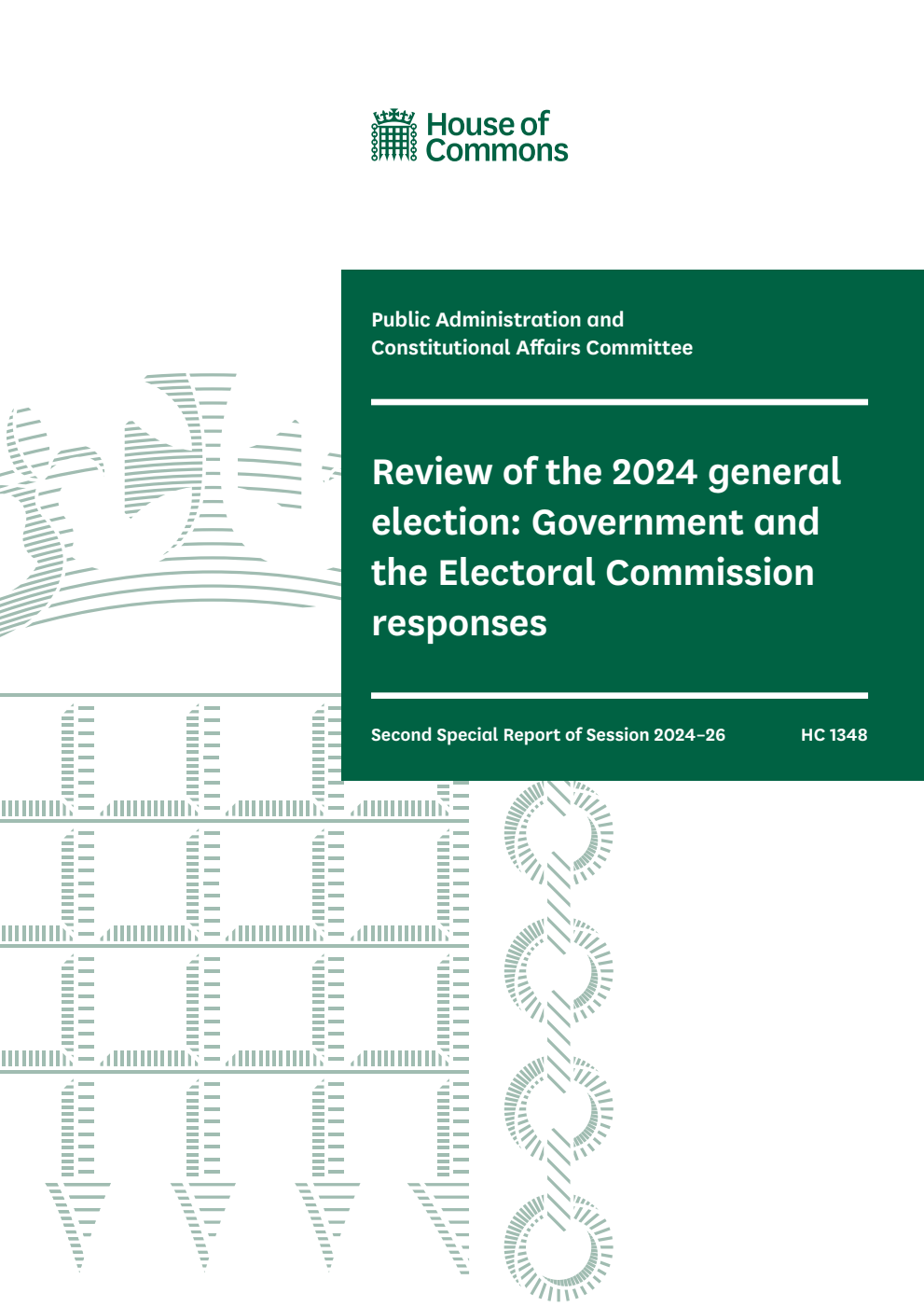 Public Administration and Constitutional Affairs Committee 2nd Special Report. Review of the 2024 general election: Government and the Electoral Commission responses