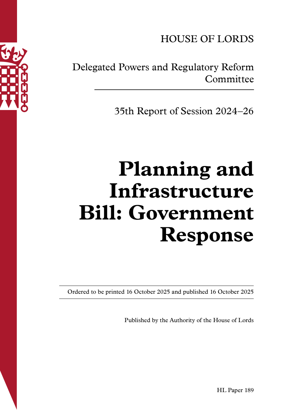 Delegated Powers and Regulatory Reform Committee 35th Report. Planning and Infrastructure Bill: Government Response