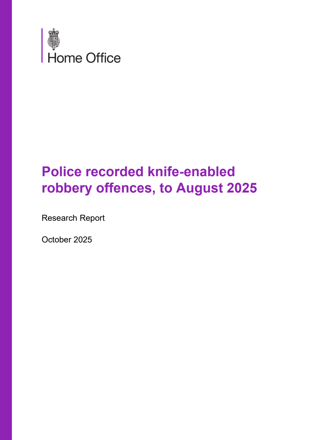 Home Office Research Report Police recorded knife-enabled robbery offences, to August 2025