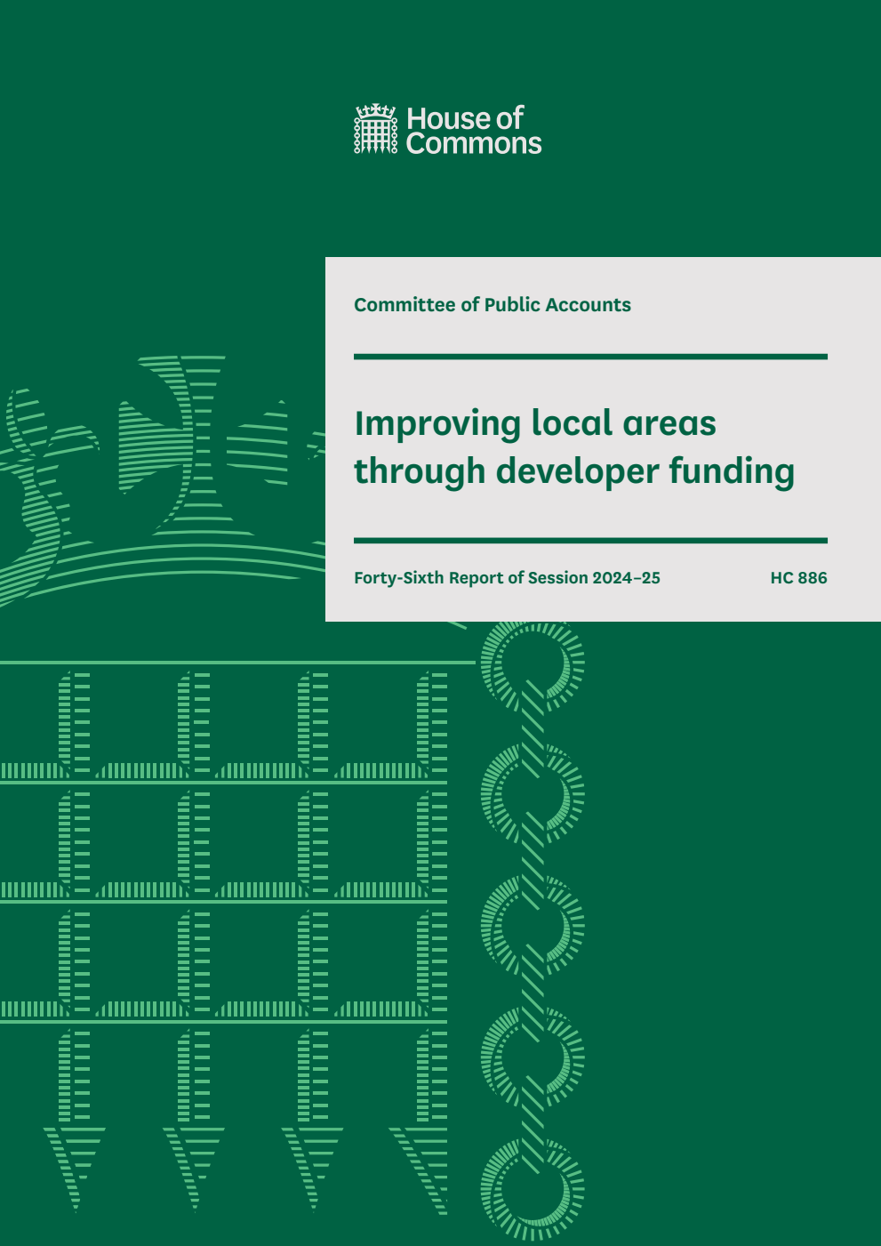 Public Accounts Committee 46th Report. Improving local areas through developer funding Volume 1. Report