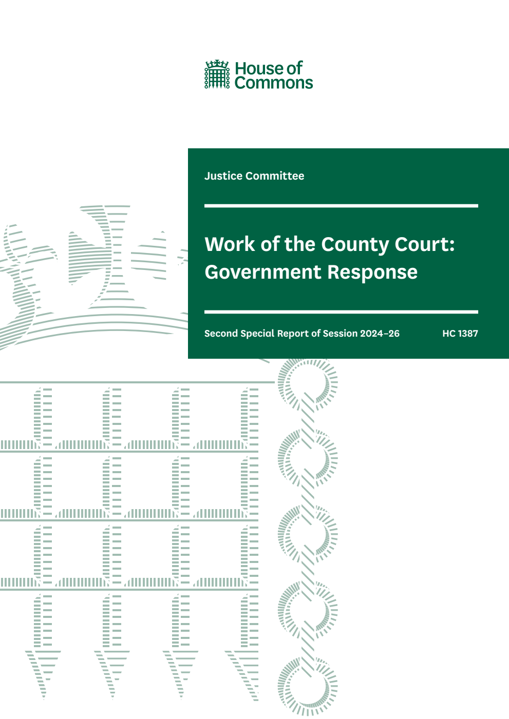 Justice Committee 2nd Special Report. Work of the County Court: Government Response