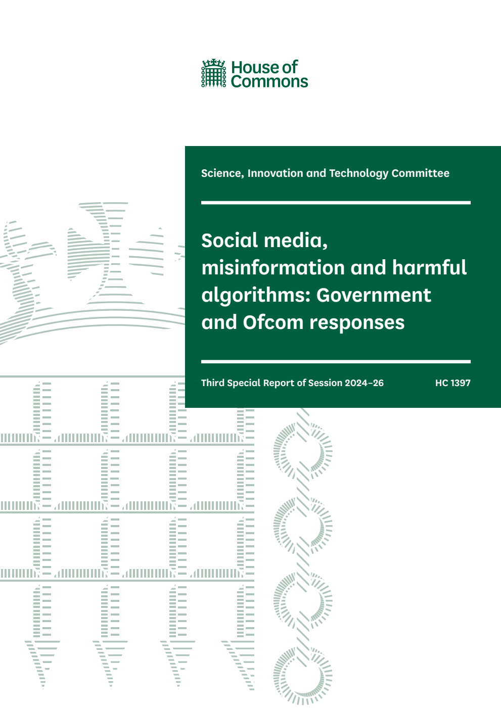 Science, Innovation and Technology Committee 3rd Special Report. Social media, misinformation and harmful algorithms: Government and Ofcom responses