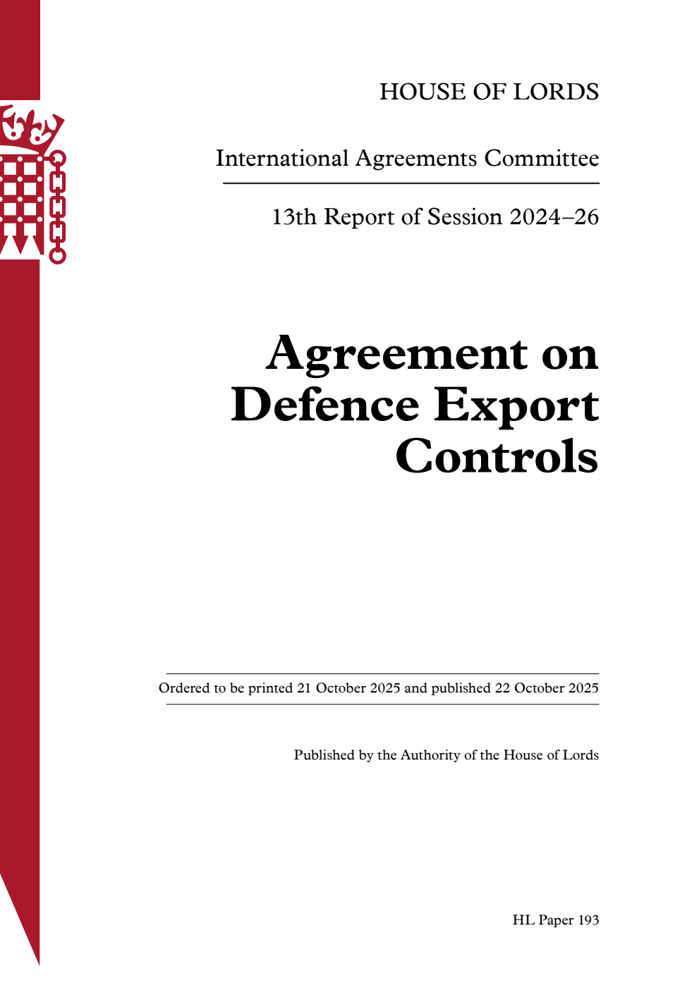 International Agreements Committee 13th Report. Agreement on Defence Export Controls