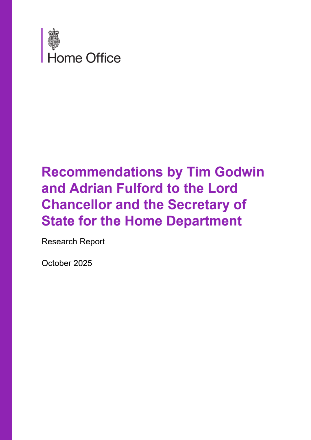 Home Office Research Report Recommendations by Tim Godwin and Adrian Fulford to the Lord Chancellor and the Secretary of State for the Home Department