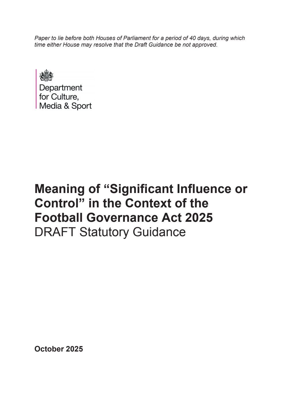 Meaning of “Significant Influence or Control” in the Context of the Football Governance Act 2025.  DRAFT Statutory Guidance.  October 2025.