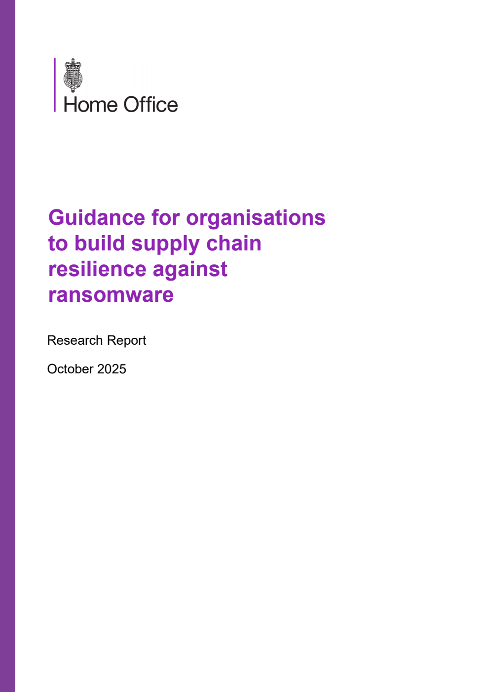 Home Office Research Report Guidance for organisations to build supply chain resilience against ransomware