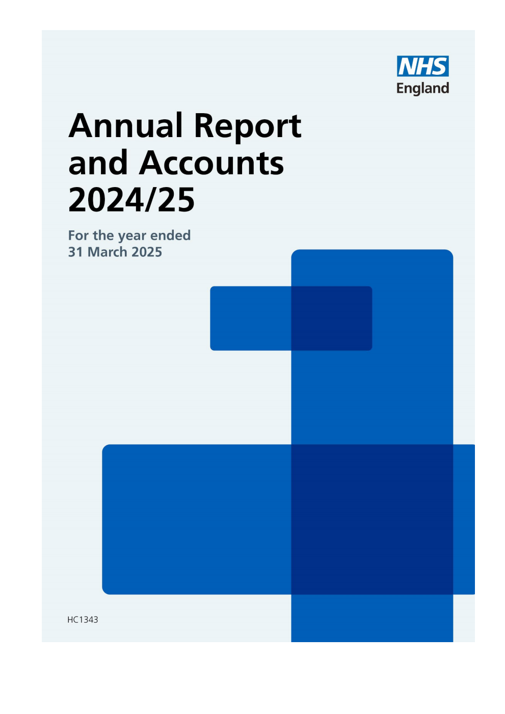 NHS England: annual report and accounts 2024 to 2025 for the period 1 April 2024 to 31 March 2025
