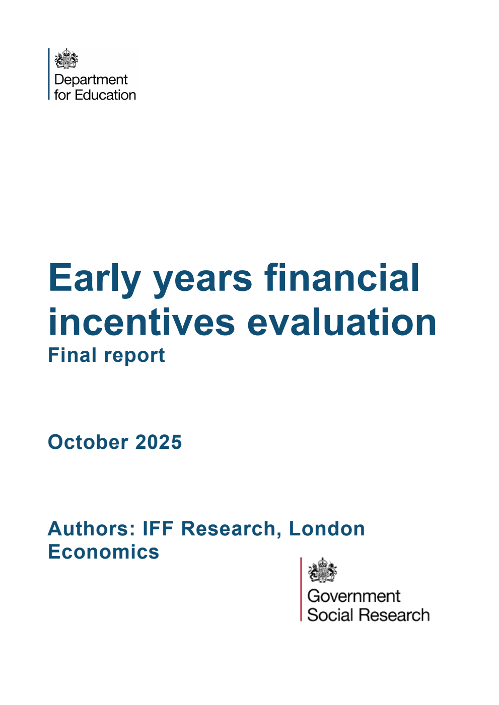 DFE-RR 153 Early years financial incentives evaluation Final report