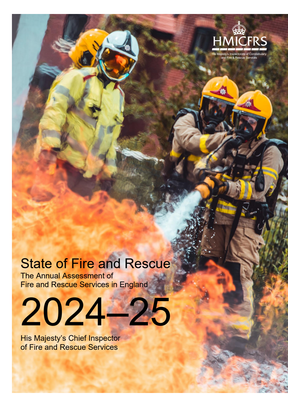 State of Fire and Rescue: The Annual Assessment of Fire and Rescue Services in England 2024-25