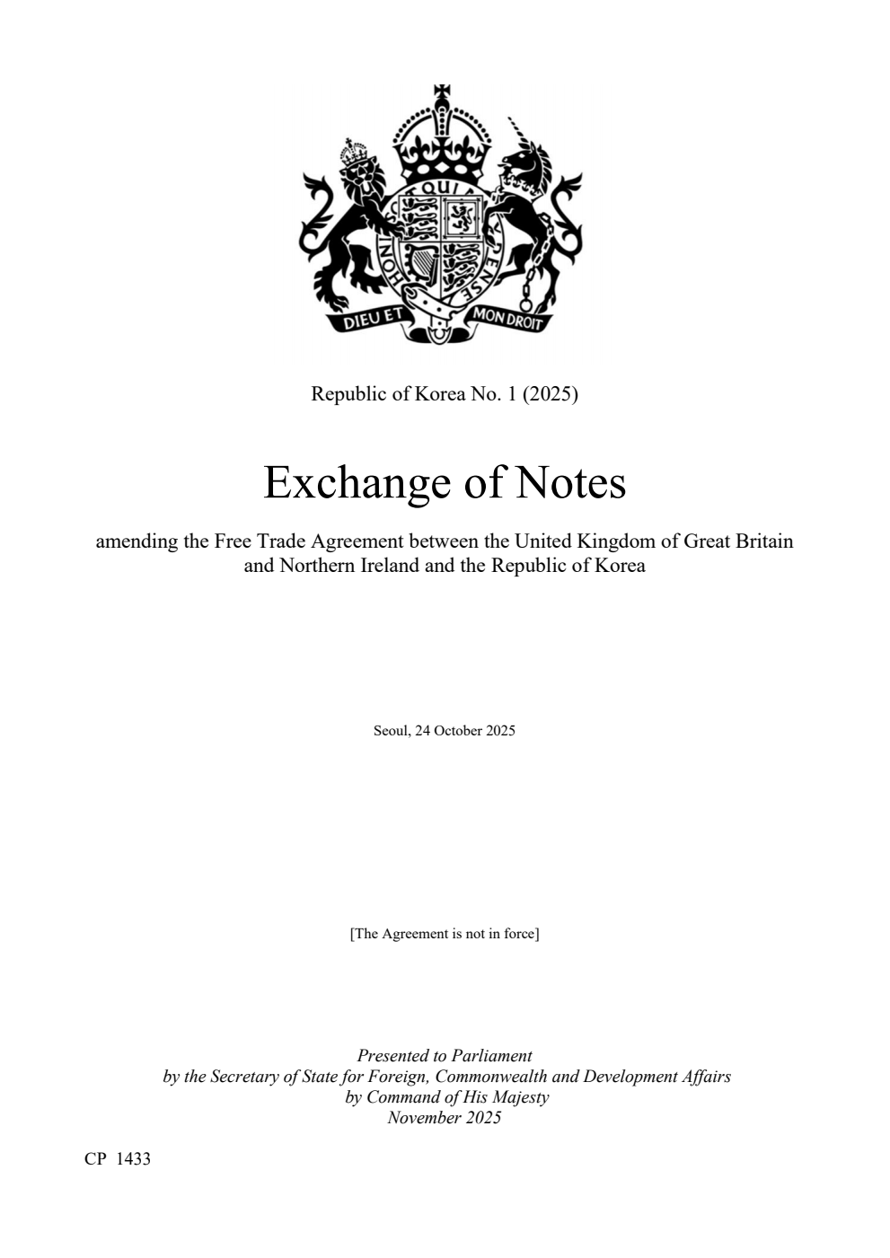 Republic of Korea No. 1 (2025) Exchange of Notes amending the Free Trade Agreement between the United Kingdom of Great Britain and Northern Ireland and the Republic of Korea. Seoul, 24 October 2025
