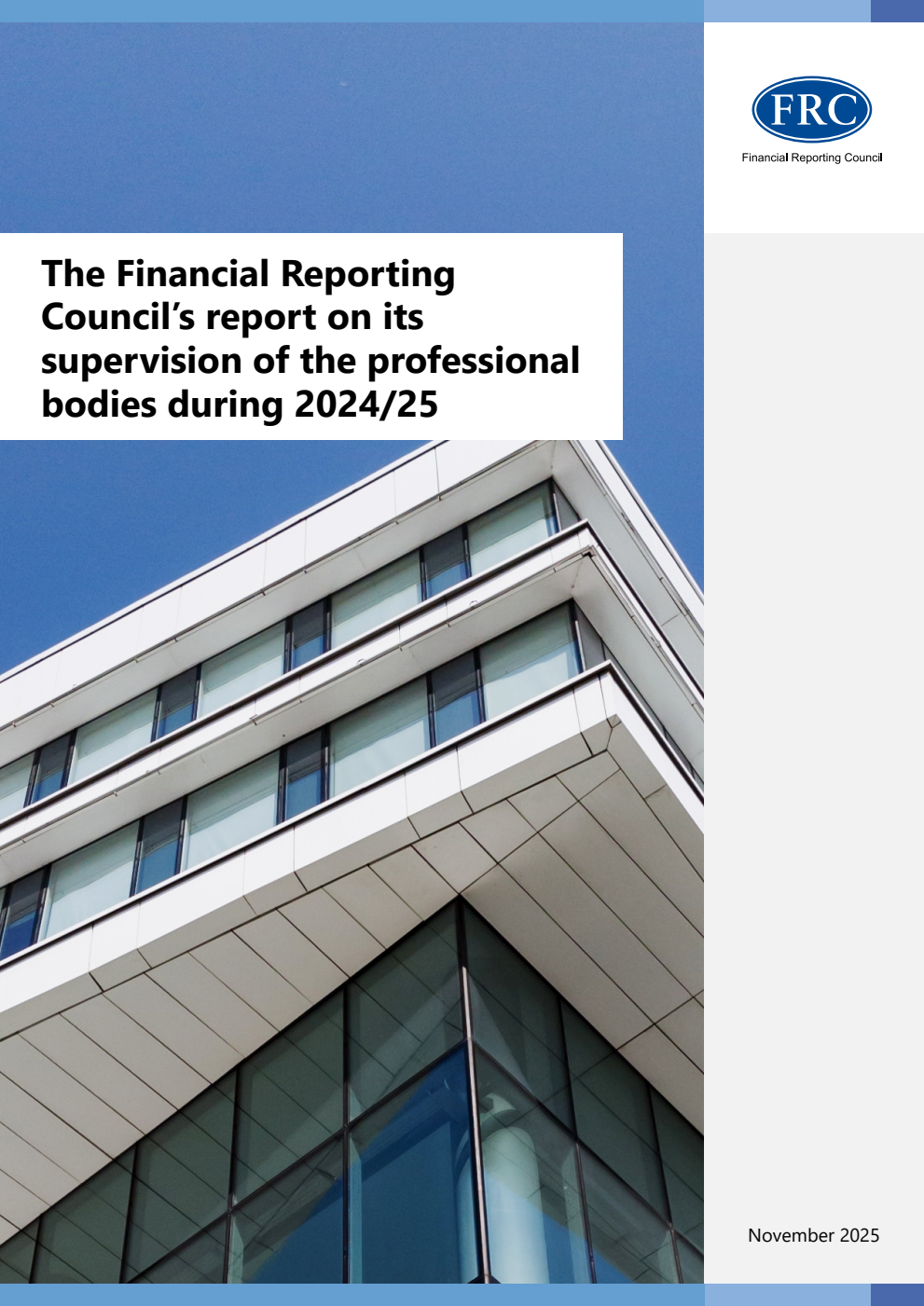 The Financial Reporting Council’s report on its supervision of the professional bodies during 2024/25