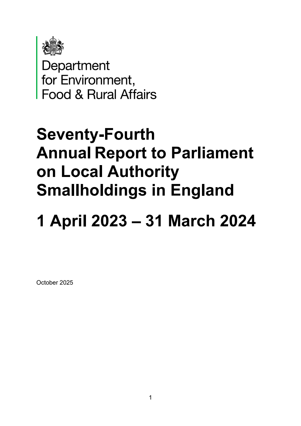 Seventy-Fourth Annual Report to Parliament on Local Authority Smallholdings in England. 1 April 2023 - 31 March 2024