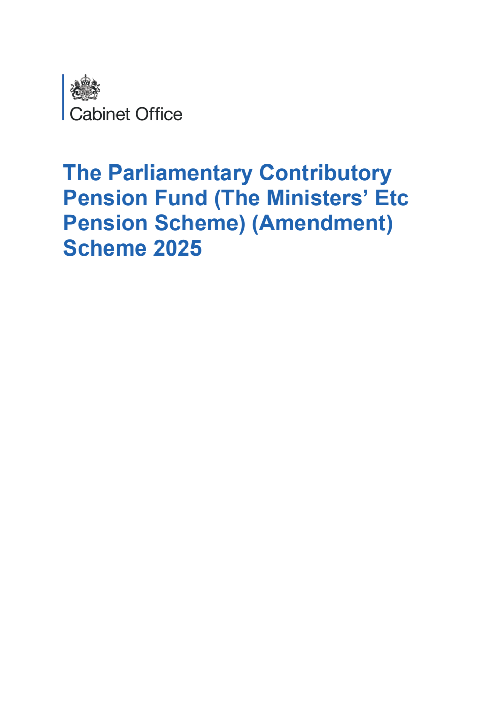 The Parliamentary Contributory Pension Fund (The Ministers’ Etc Pension Scheme) (Amendment) Scheme 2025