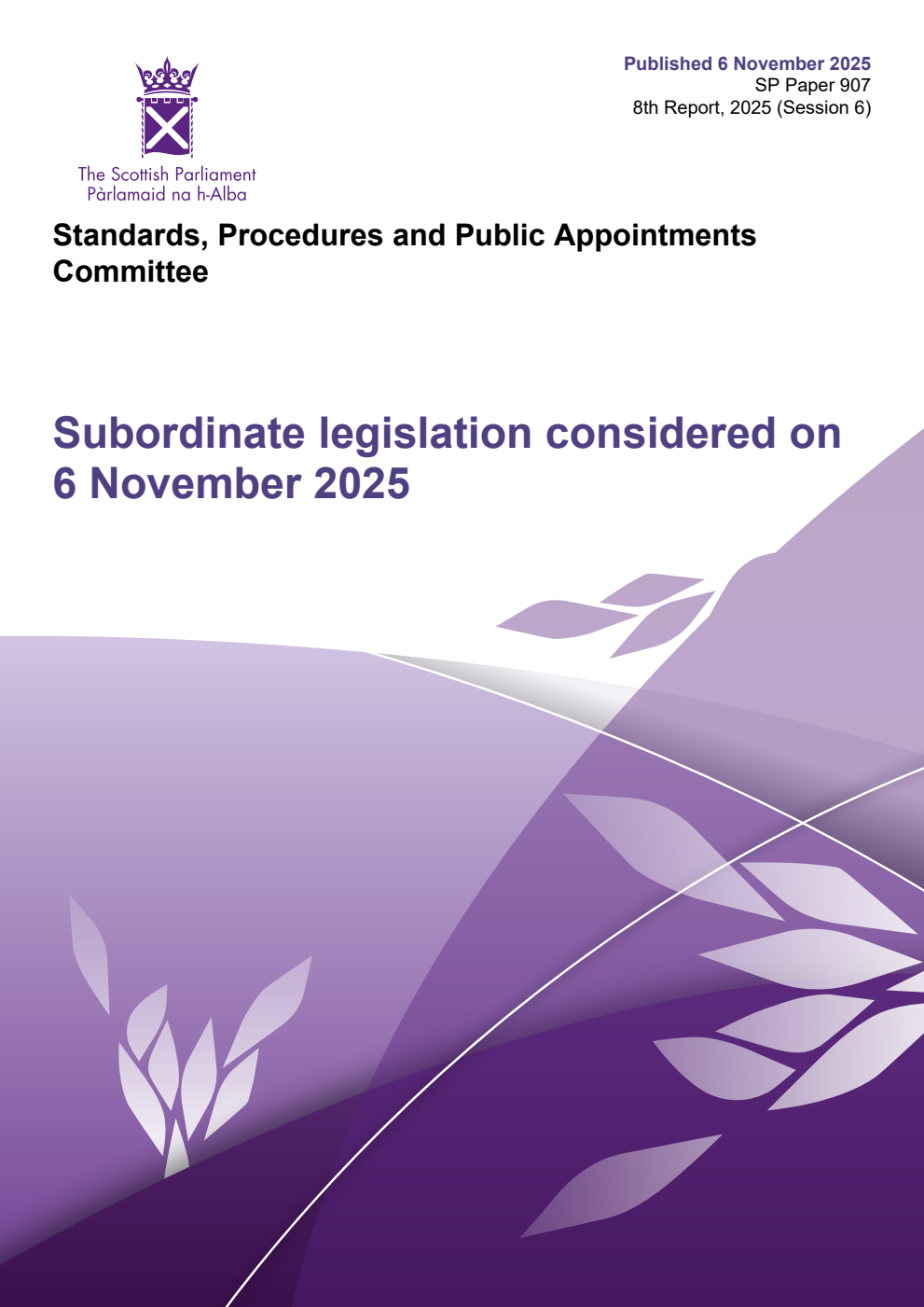 Standards, Procedures and Public Appointments Committee 8th Report, 2025: Subordinate legislation considered on 6 November 2025