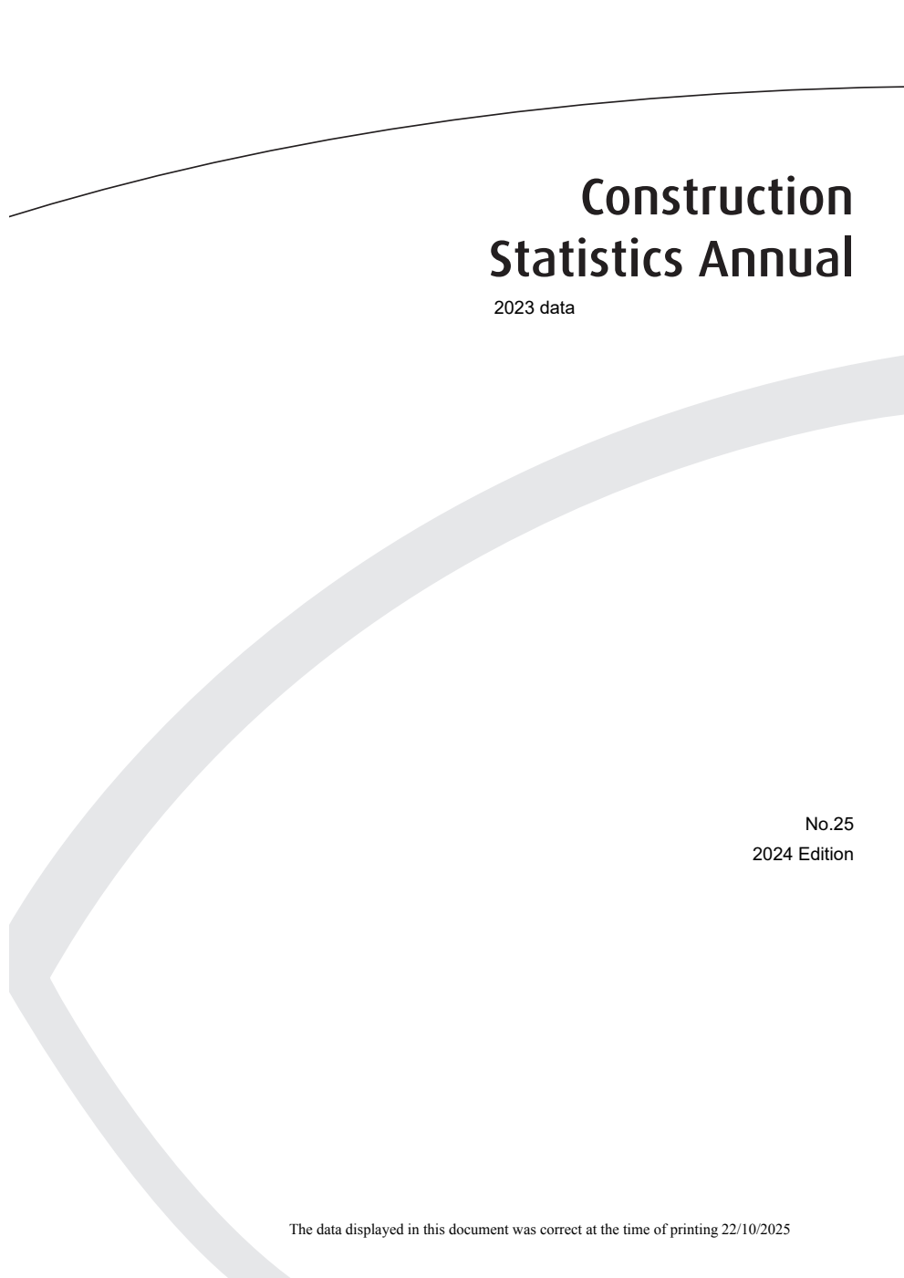Construction Statistics Annual 2024; Number 25