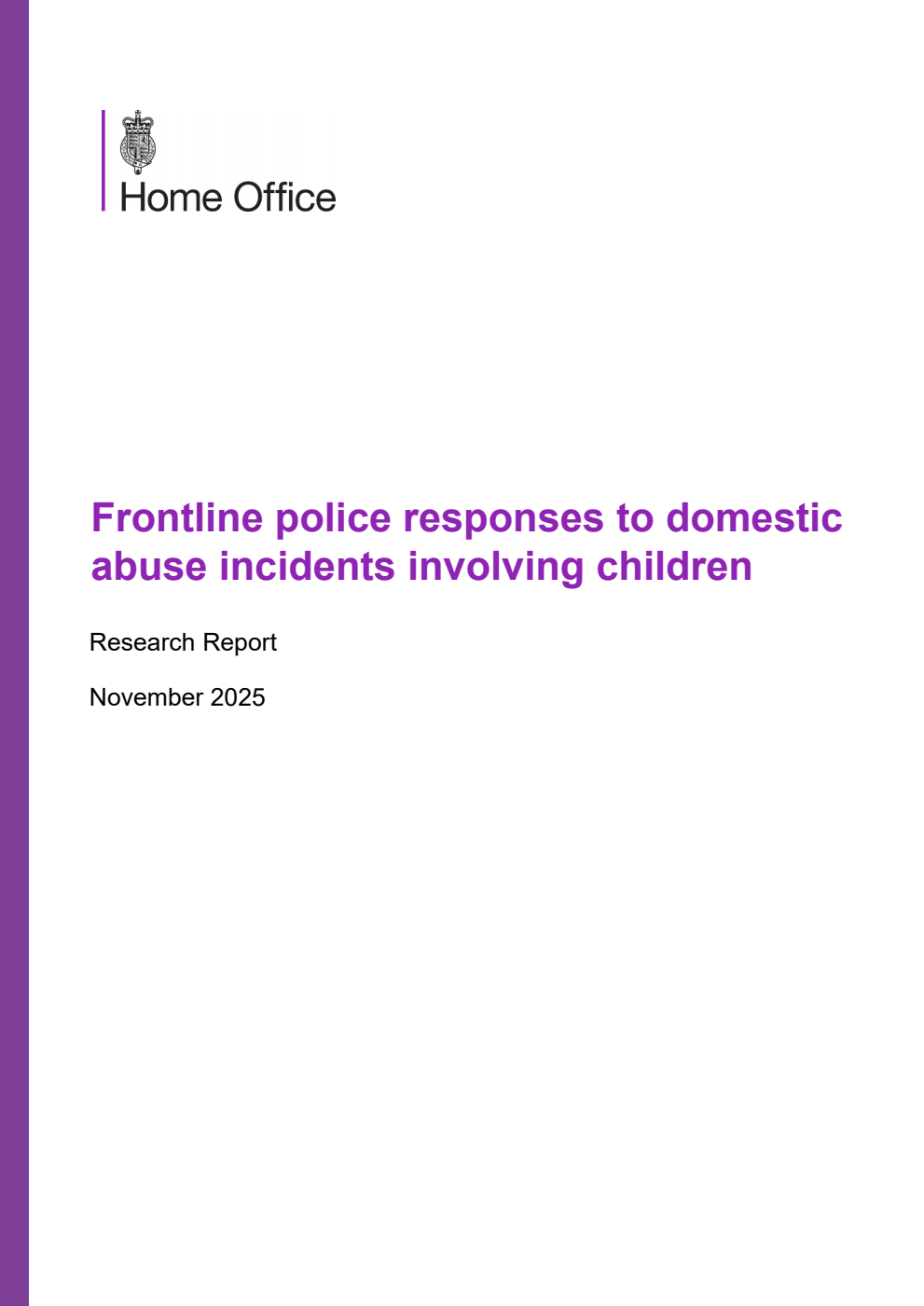 Home Office Research Report Frontline police responses to domestic abuse incidents involving children