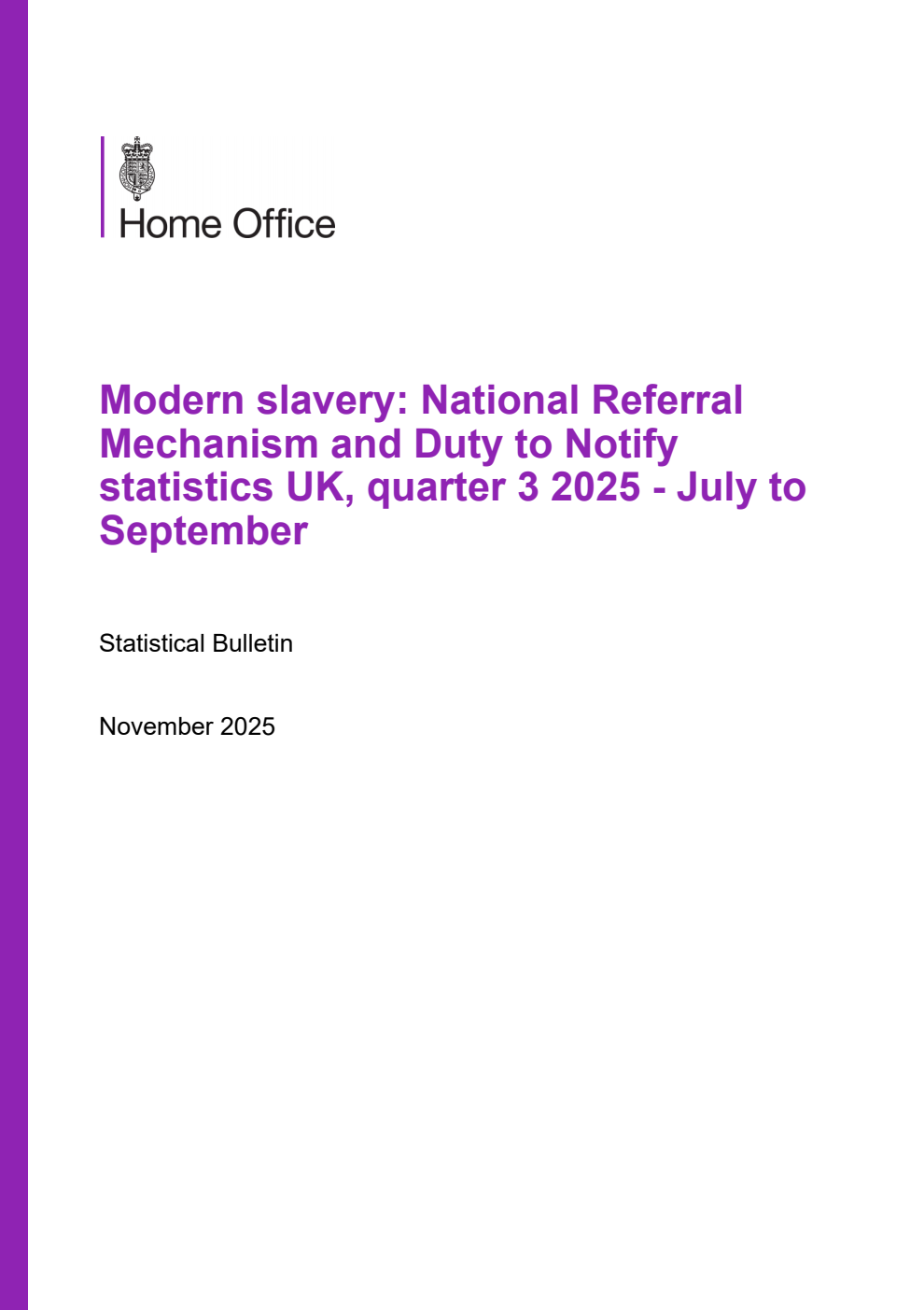 Home Office Statistical Bulletin Modern slavery: National Referral Mechanism and Duty to Notify statistics UK, quarter 3 2025 - July to September