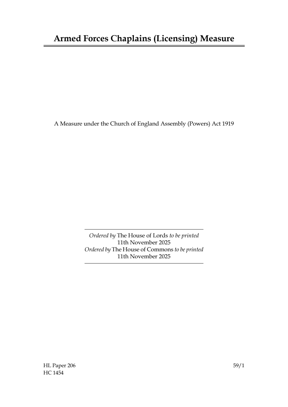 Ecclesiastical Committee. Armed Forces Chaplains (Licensing) Measure. A Measure under the Church of England Assembly (Powers) Act 1919