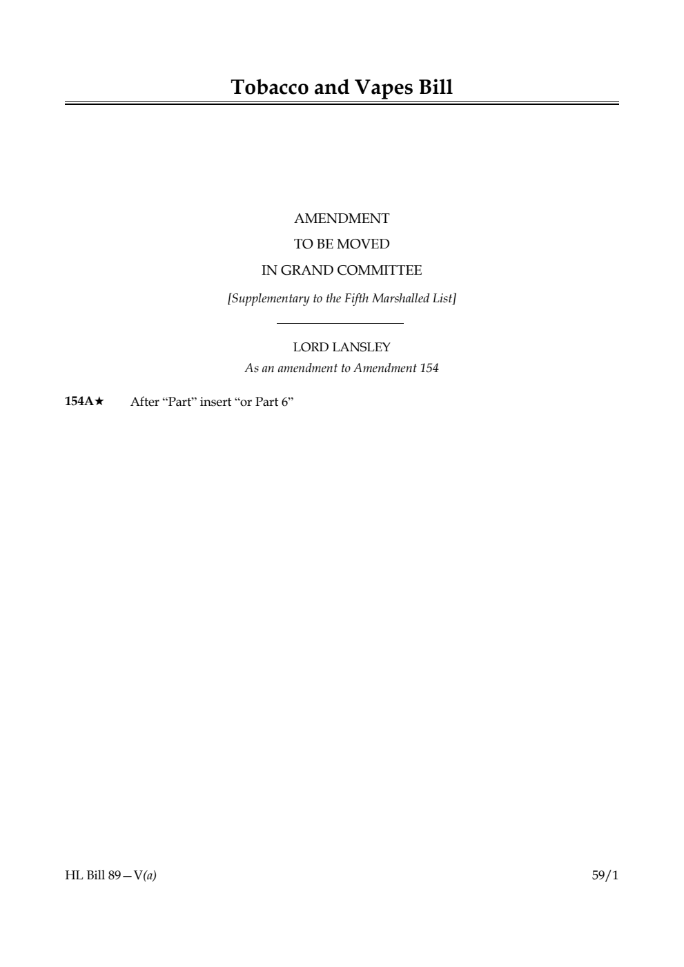 Tobacco and Vapes Bill Amendment to be moved in Grand Committee [Supplementary to the Fifth Marshalled List]