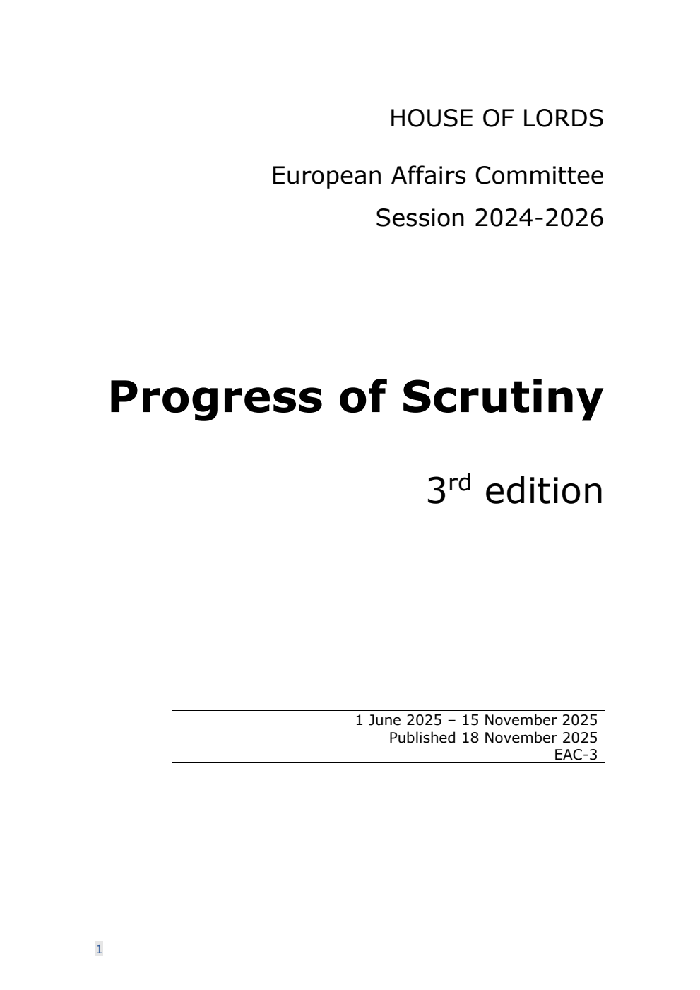 European Affairs Committee: Progress of Scrutiny 3rd Edition, (1 June 2025 – 15 November 2025) 18 November 2025