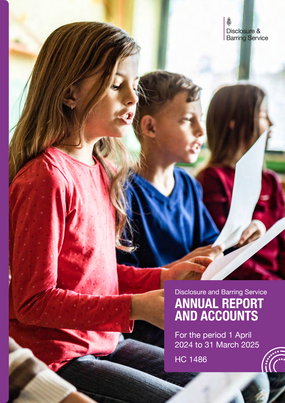 Disclosure and Barring Service Annual Report and Accounts for the period 1 April 2024 to 31 March 2025