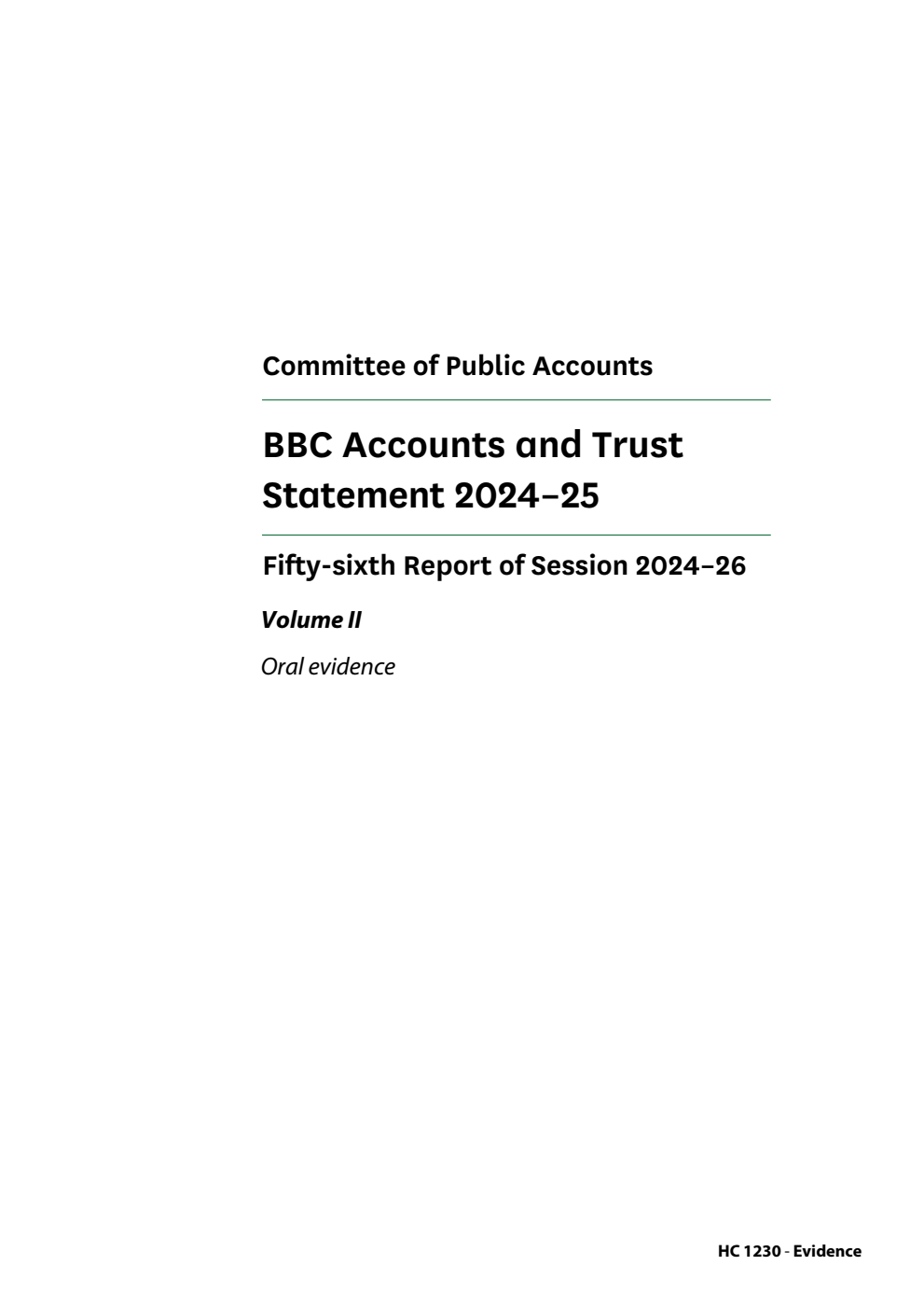 Public Accounts Committee 56th Report. BBC Accounts and Trust Statement 2024–25 Volume 2. Oral evidence