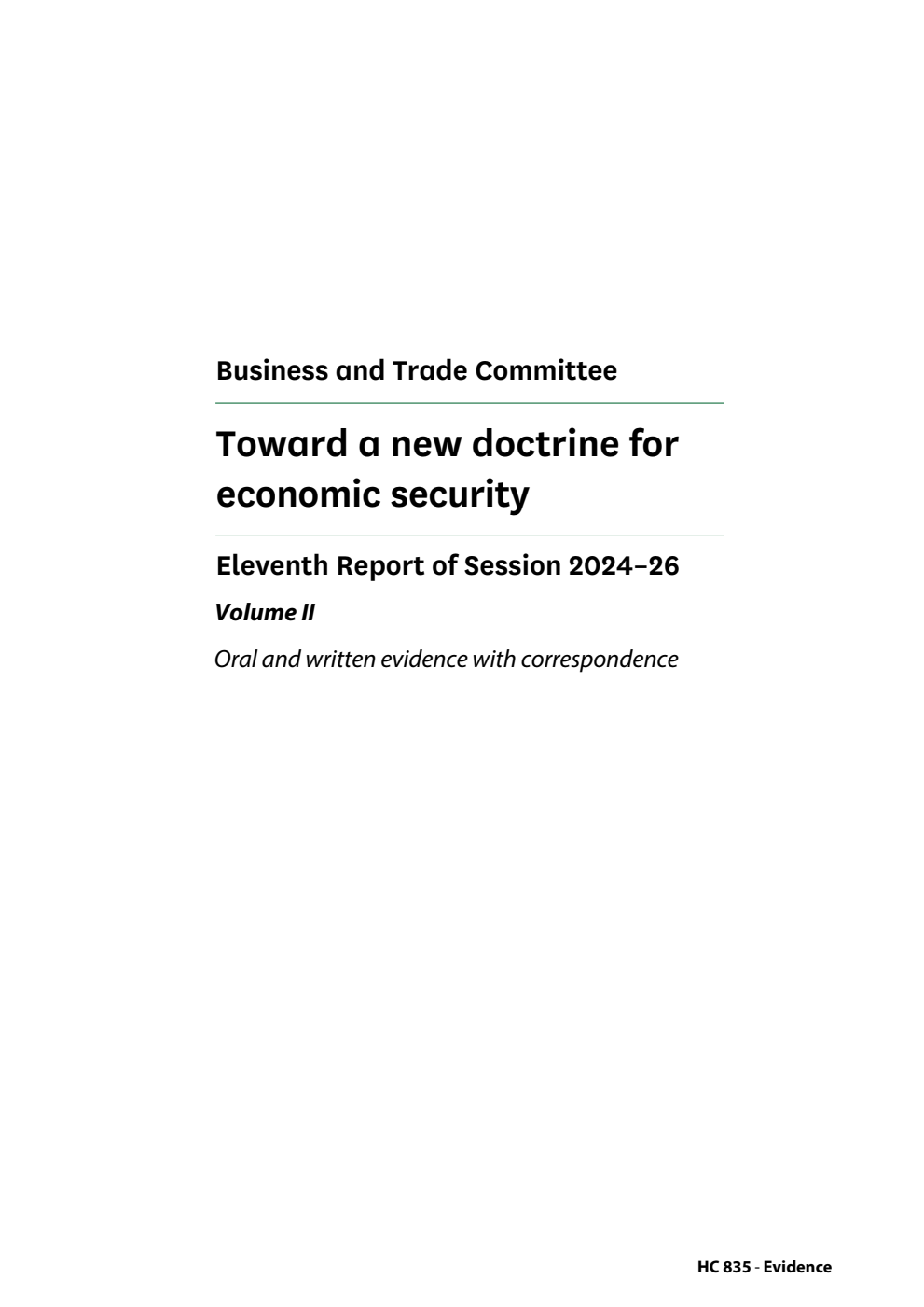 Business and Trade Committee 11th Report. Toward a new doctrine for economic security Volume 2. Oral and written evidence with correspondence