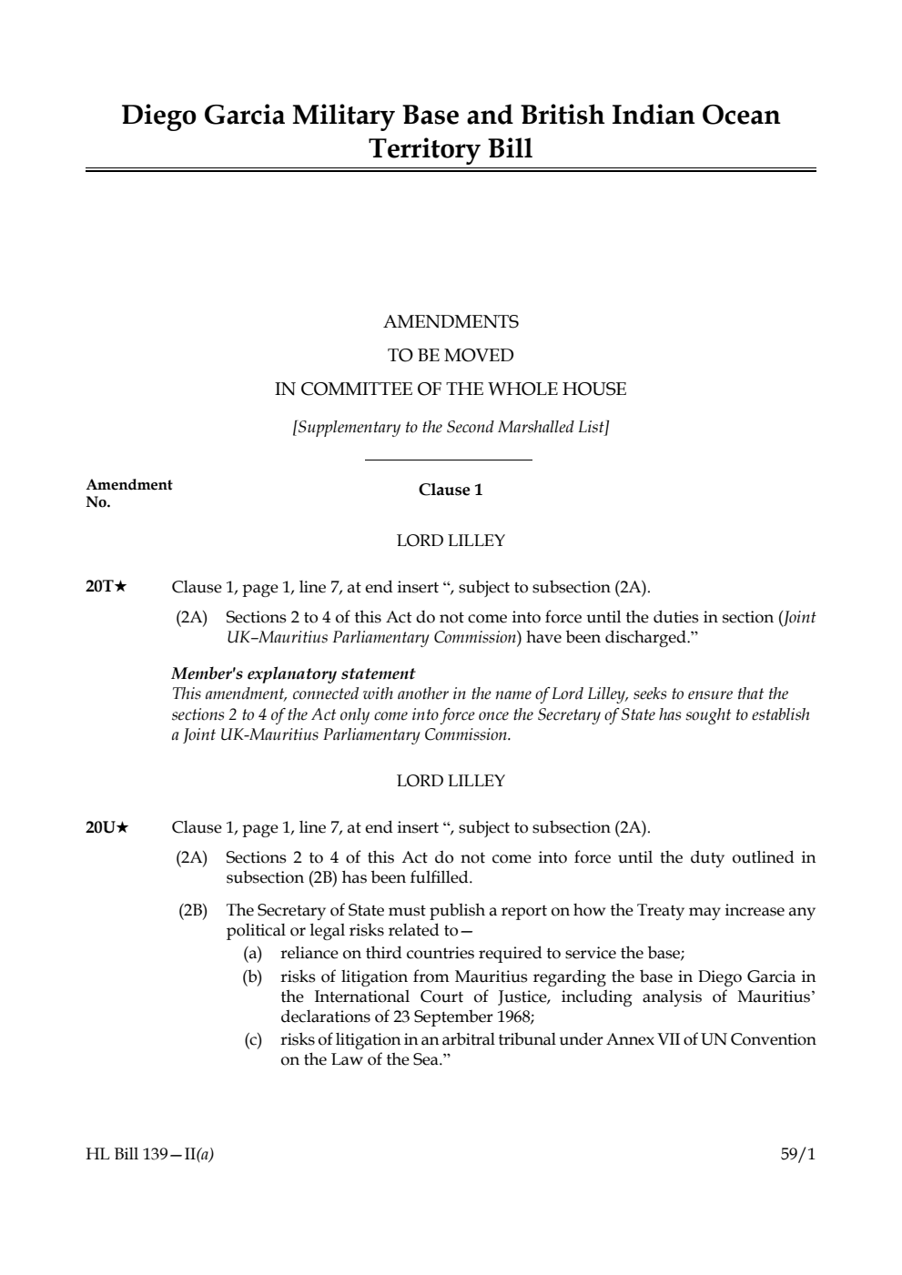 Diego Garcia Military Base and British Indian Ocean Territory Bill Amendments to be moved in Committee of the Whole House [Supplementary to the Second Marshalled List]