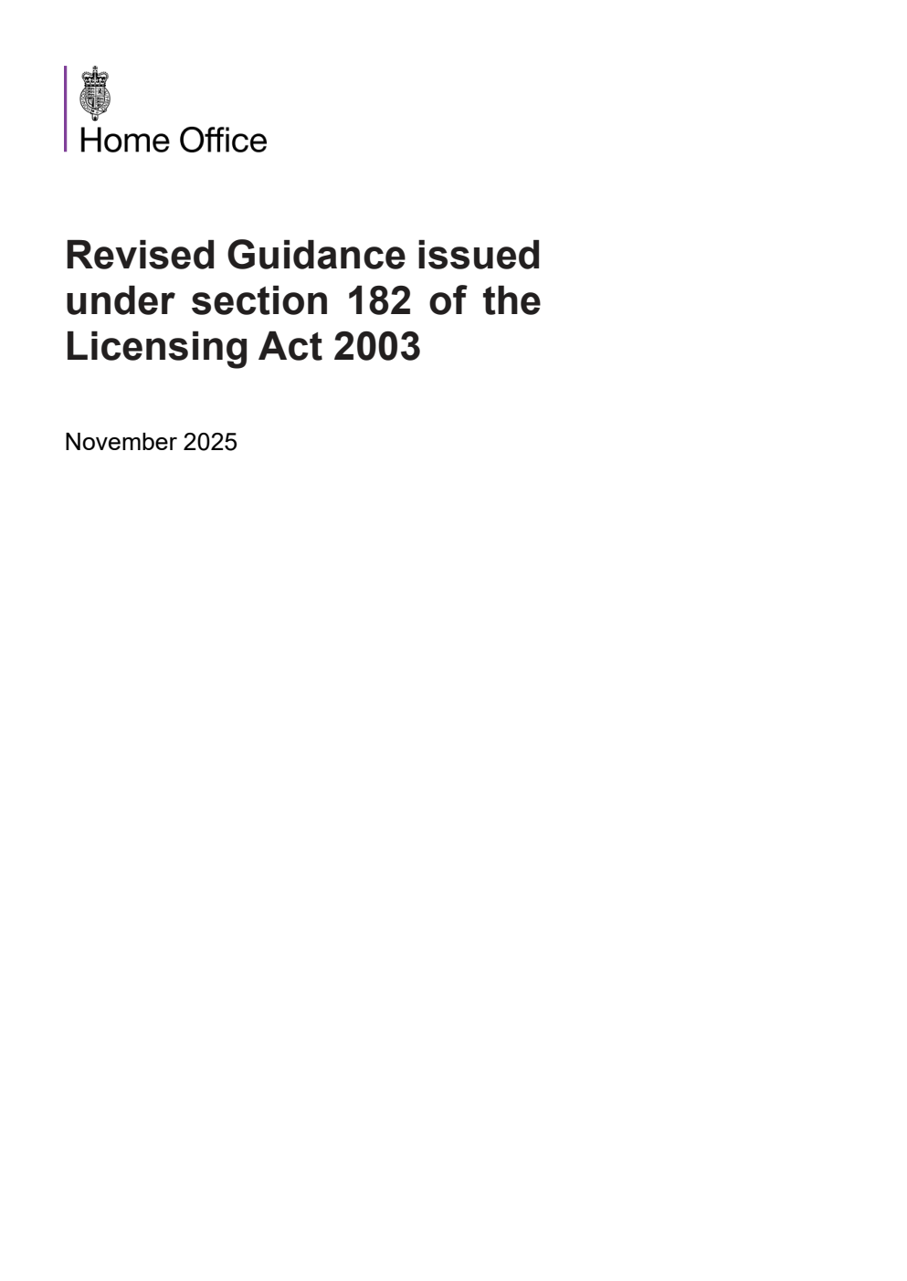 Revised Guidance issued under section 182 of the Licensing Act 2003. November 2025