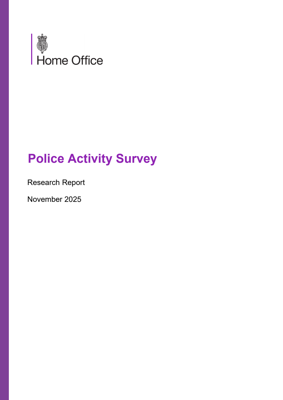Home Office Research Report Police Activity Survey